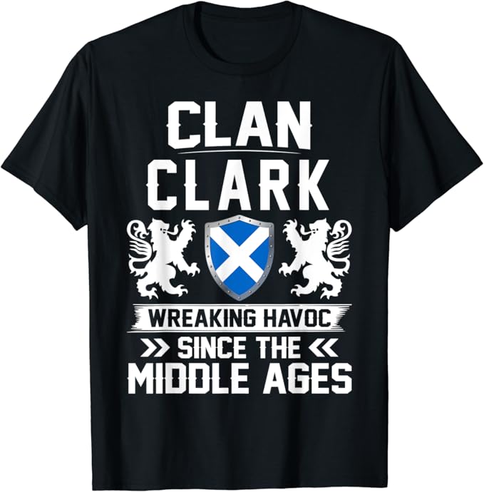 Clan CLARK scottish family scotland mothers day fathers TShirt